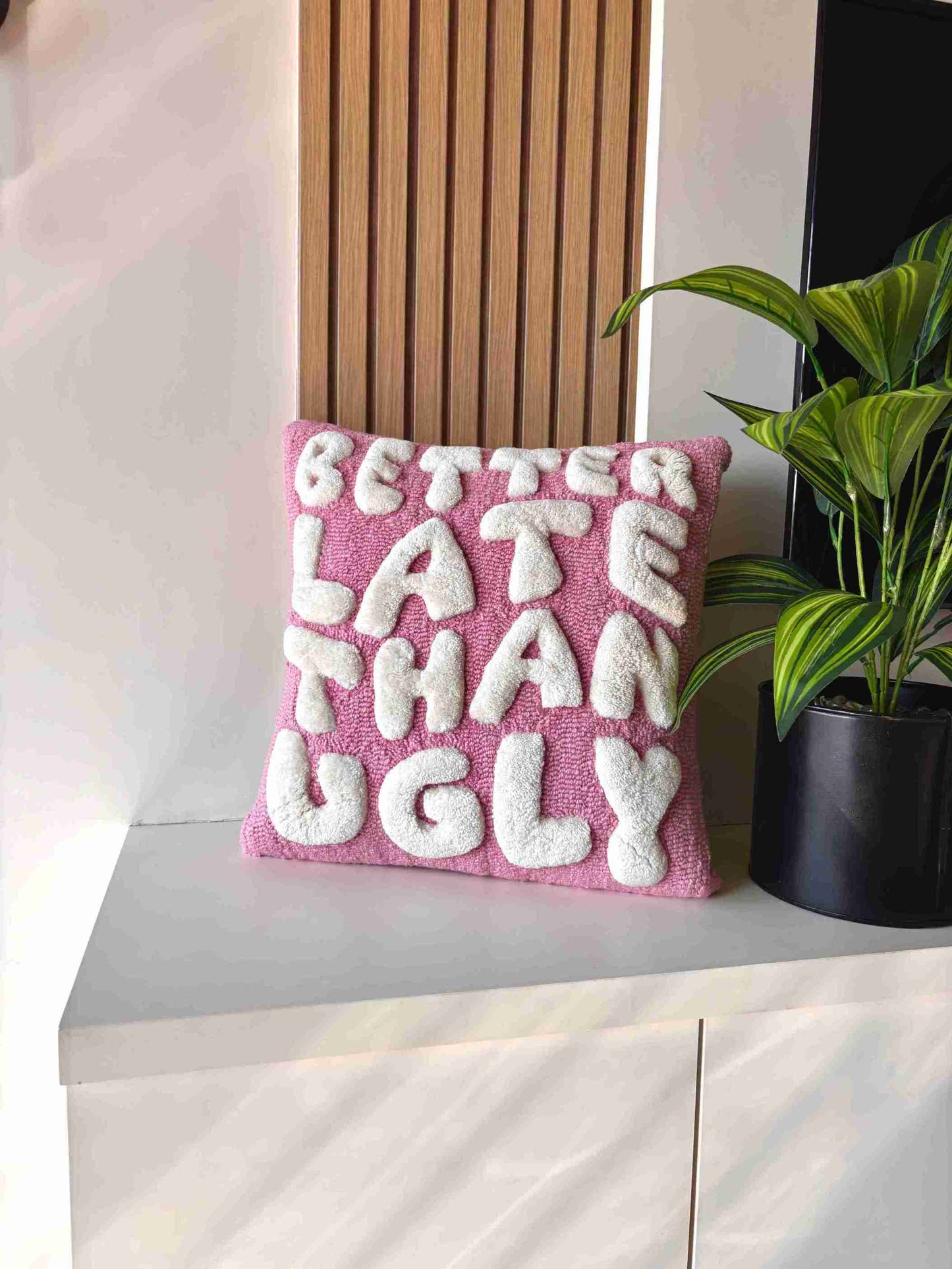 Better Late Than Ugly Hand Tufted Cushion by Tuftplace