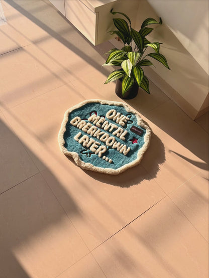3D One Mental Breakdown Later Custom Rug by Tuftplace